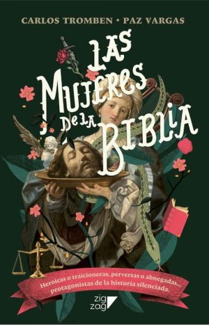 Las Mujeres De La Biblia - Carlos Tromben Y Paz Vargas.