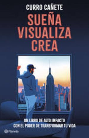 Sueña, visualiza, crea