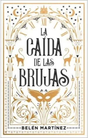 La Caída De Las Brujas. Belen Martinez. Editorial Puck