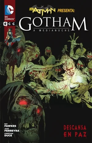 Batman Presenta: Gotham A Medianoche - Descansa En Paz