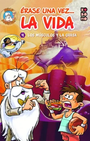 Érase Una Vez... La Vida Vol. 04: Los Músculos Y La Grasa