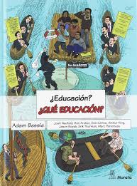 ¿educación? ¿qué Educación? Adam Bessie