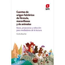 Cuentos Origen Folclorico Formula Maravillosos Animales