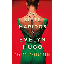 Los Siete Maridos De Evelyn Hugo