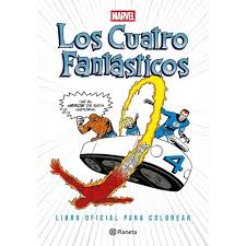 Los Cuatro Fantásticos. Libro oficial para colorea