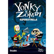 Yonky El Zombi: Superestrella.