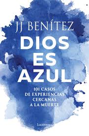 Dios es azul: un total de 101 casos de «experiencias cercanas a la muerte»