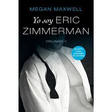 download Yo Soy Eric Zimmerman, Vol Ii. Megan Maxwell. Booket