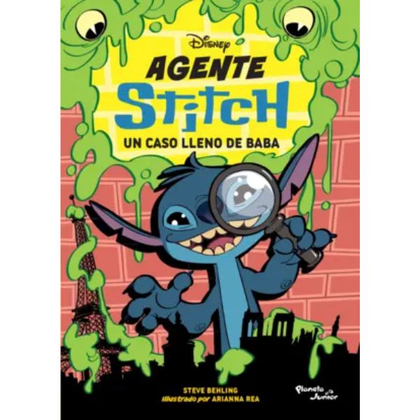 Agente Stitch: Un caso lleno de baba. Planeta Junior