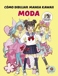 Como Dibujar Manga Kawaii. Moda