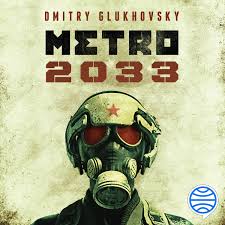 Metro 2033. Dmitry Glukhovsky. Ediciones Minotauro