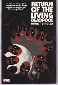 Return of the Living Deadpool