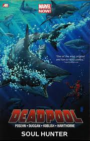 Deadpool Vol. 2: Soul Hunter (Deadpool: Marvel Now)