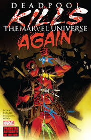 Deadpool Kills The Marvel Universe Again (Deadpool Kills The Marvel Universe Again