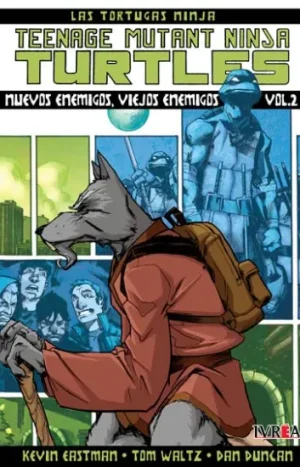 TMNT: TEENAGE MUTANT NINJA TURTLES 02. Nuevos enemigos, viejos enemigos
