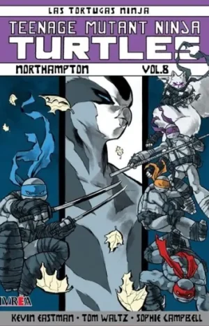 TMNT: TEENAGE MUTANT NINJA TURTLES 08. Northampton