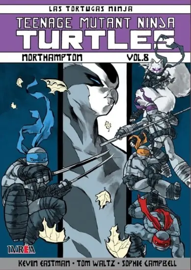 TMNT: TEENAGE MUTANT NINJA TURTLES 08. Northampton