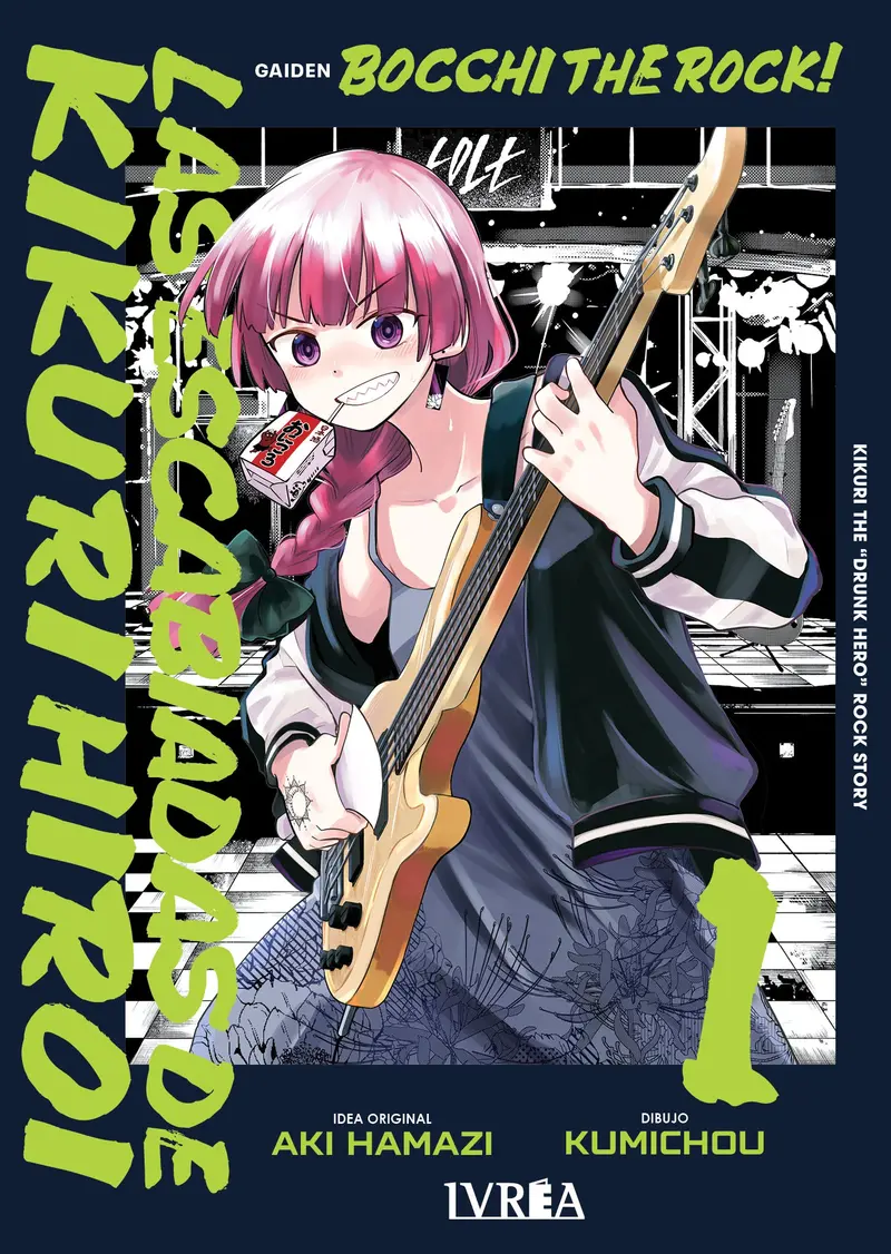 Bocchi The Rock! Gaiden. Las Escabiadas De Kikuri Hiroi #1
