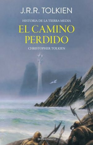 Ha Tierra Media 5/12 El Camino Perdido Y Otros Relatos. JRR Tokien