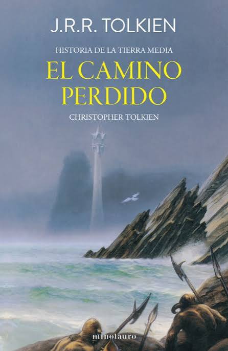 Ha Tierra Media 5/12 El Camino Perdido Y Otros Relatos. JRR Tokien