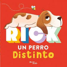 Rick un perro distinto
